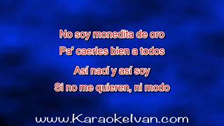 El Mimoso  No Soy Monedita De Oro KARAOKE [upl. by Erlene73]