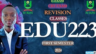 EDU233 EEXAM  CBT EXAM  REVISION  FIRST SEMESTER  NOUN 2024 [upl. by Keynes336]