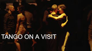 Argentine Tango Dancing Documentary  Tango on a Visit [upl. by Neram]