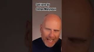 Self love Stefan Molyneux Author of Peaceful parenting and other great works mindfulthoughts [upl. by Purity835]