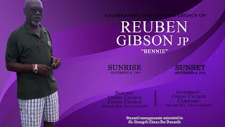 Celebrating the Life amp Legacy of Reuben Gibson JP Bennie [upl. by Laurin]