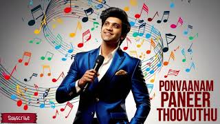 ❤️🥰Ponvaanam Paneer Thoovuthu❤️🥰 Darshan Cover Tamil Melody Song [upl. by Iron605]