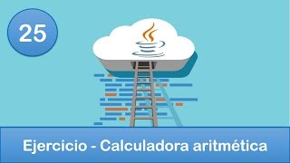 25 Programación en Java  Condicionales  Ejercicio  Calculadora aritmética [upl. by Nwahc]