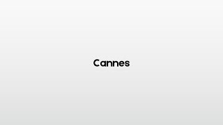 How to pronounce Cannes [upl. by Kurtis]