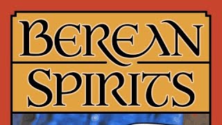 Berean Spirits Dangerous Trends Infiltrating the Church [upl. by Dominique]