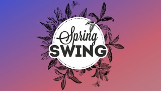 Spring Swing  Electro Swing Mix 2023 🌱🐝🌷 [upl. by Layney285]