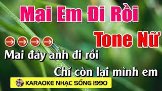 Mai Em Đi Rồi Karaoke Tone Nữ Karaoke Nhạc Sống 1990  Beat Mới [upl. by Os304]