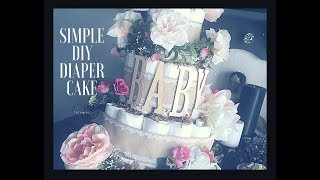 Simple DIY Diaper Cake Tutorial [upl. by Gnah779]