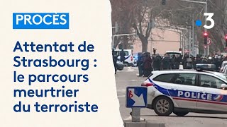 Procès attentat de Strasbourg  le parcours meurtrier du terroriste [upl. by Rosabel]