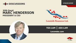 Discussion with Marc Henderson  Laramide Resources TSXLAM [upl. by Vladamir]