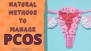 HOW TO MANAGE PCOS NATURALLY  HOME REMEDIES FOR POLYCYSTIC OVARIAN DISEASEPCOD [upl. by Arvonio662]