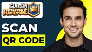 How To Scan QR Code In Clash Royale 2024 Guide [upl. by Hogen]