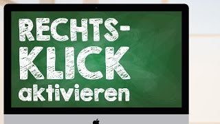 Rechte Maustaste Mac OSX aktivieren iMac MacBook Rechtsklick einschalten [upl. by Raclima]