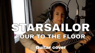 STARSAILOR  Four to the floor  guitar cover  tab [upl. by Deborah710]