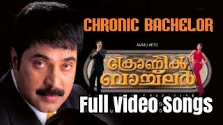 Chronic Bachelor  Malayalam Movie  Full video Songs [upl. by Anicul]