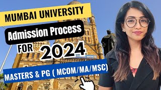 MUMBAI UNIVERSITY ADMISSION PROCESS 2024  MCOM MSC amp MA COURSES  WHERE amp HOW TO APPLY [upl. by Jak]