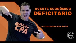 Agente Deficitário para prova da ANBIMA CPA 10 e CPA 20 [upl. by Nehttam]