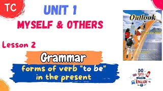 English TC  Unit 1  Myself and others  lesson 2  Grammar  forms of verb quotto bequot in the present [upl. by Colbert]