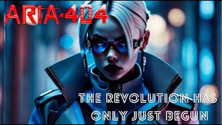 ARIA404 AI Generated Cyberpunk Dystopian Sci Fi Short Film [upl. by Eyla]