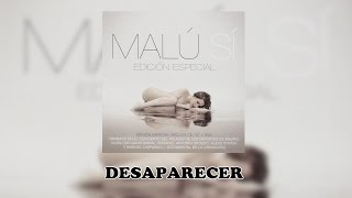 4 Malú  Desaparecer Audio [upl. by Terrell959]