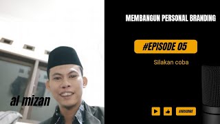 MEMBANGUN PERSONAL BRANDING UNTUK PEMULA [upl. by Gaelan852]