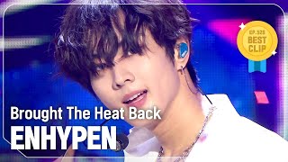 SPECIAL STAGE 엔하이픈ENHYPEN  Brought The Heat Back l Show Champion l EP528 l 240807 [upl. by Haneehs]