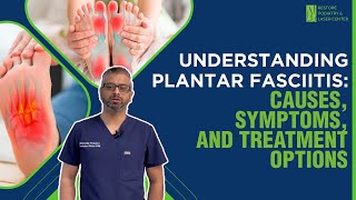 Understanding Plantar Fasciitis Causes Symptoms and Treatment Optionsquot [upl. by Odessa]