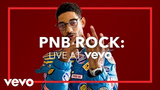 PNB Rock  Catch These Vibes Live at Vevo [upl. by Rento]