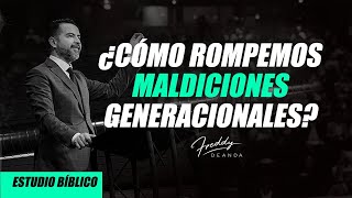 Cómo rompemos maldiciones generacionales  Freddy DeAnda [upl. by Lairbag125]