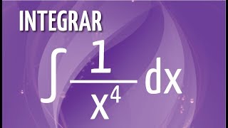 integral de 1 entre x4 [upl. by Notyal679]