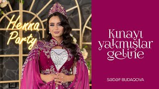 Sədəf Budaqova — Kınayı Yakmışlar Geline [upl. by Nimzzaj]