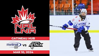 202324 NRL Gatineau Hub ⭕ Montreal Mission v Atlantic Attack Mar 10 2024 [upl. by Rennob]