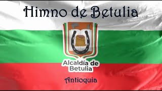 Himno de Betulia  Antioquia [upl. by Paik]