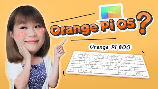 อะไรครับนี่ ระบบปฏิบัติการ Orange Pi OS พื้นฐาน Android  Windows ต่อออกจาก Keyboard อีกที [upl. by Ener]