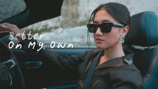 Keisya Levronka  Better On My Own Official Music Video [upl. by Allimrac]