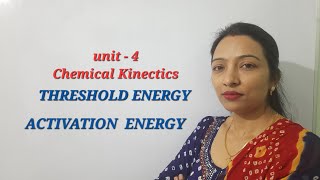 Threshold energy required by Reactant particles to form products [upl. by Aicnatsnoc679]