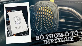 Review BỘ THƠM Ô TÔ DIPTYQUE CAR DIFFUSER BAIES [upl. by Etnaik]