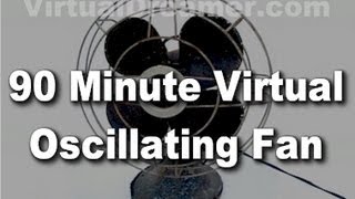 Fan Sound  90 Minute Long Oscillating Fan [upl. by Anibas]