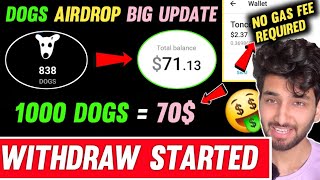 DOGS AIRDROP WITHDRAWAL BIG UPDATE 🤑  NO GAS FEE REQUIRED 🔥  DOGS AIRDROP UPDATE 14 AUGUST [upl. by Rumilly896]