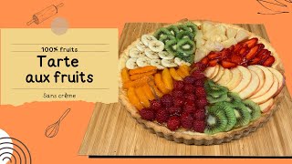 Tarte aux fruits sans crème [upl. by Sean]