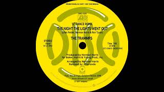 The Trammps  The Night The Lights Went Out 12 Dance Remix [upl. by Orthman]