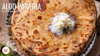 Aloo Paratha Recipe  My Home Style Aloo Paratha  Chef Sanjyot Keer [upl. by Dahc]