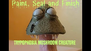 Polymer Clay Sculpture Painting amp Finishing Trypophobia Mushroom Creature [upl. by Aisa266]