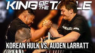 King of the Table 12 Korean Hulk vs Auden Larratt Highlights [upl. by Elvia609]