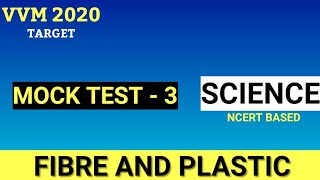 Science Mock Test For VVM EXAM  Chapter  Fibres and Plastics Part  3   BY SANDEEP SHARMA [upl. by Ataga]