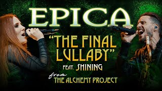 EPICA  The Final Lullaby ft Shining OFFICIAL VIDEO [upl. by Iaw135]