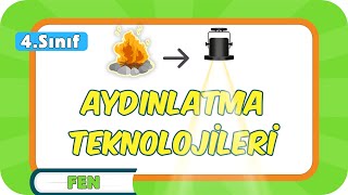 Aydınlatma Teknolojileri 📗 4Sınıf Fen 2024 [upl. by Sink]