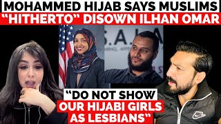 Mohammed Hijab Disowns Ilhan Omar over LGBTQ Support [upl. by Avrenim]