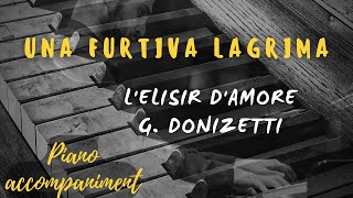 Una furtiva lagrima KARAOKE Piano accompaniment Donizetti [upl. by Enicar]