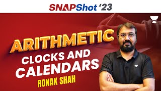 SNAPShot Batch for SNAP 2023  Arithmetic  Complete Clocks and Calendars  Ronak Shah [upl. by Assirrec580]